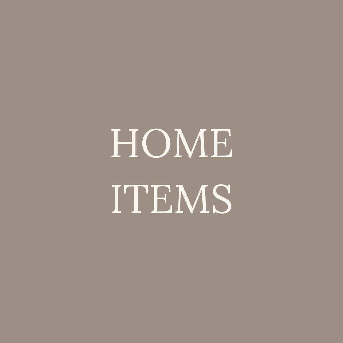 Home Items