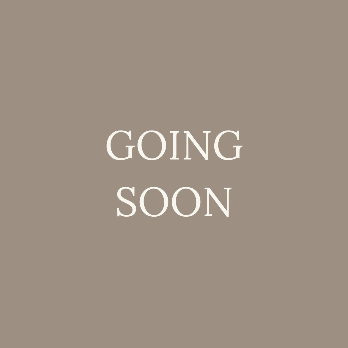 Going Soon