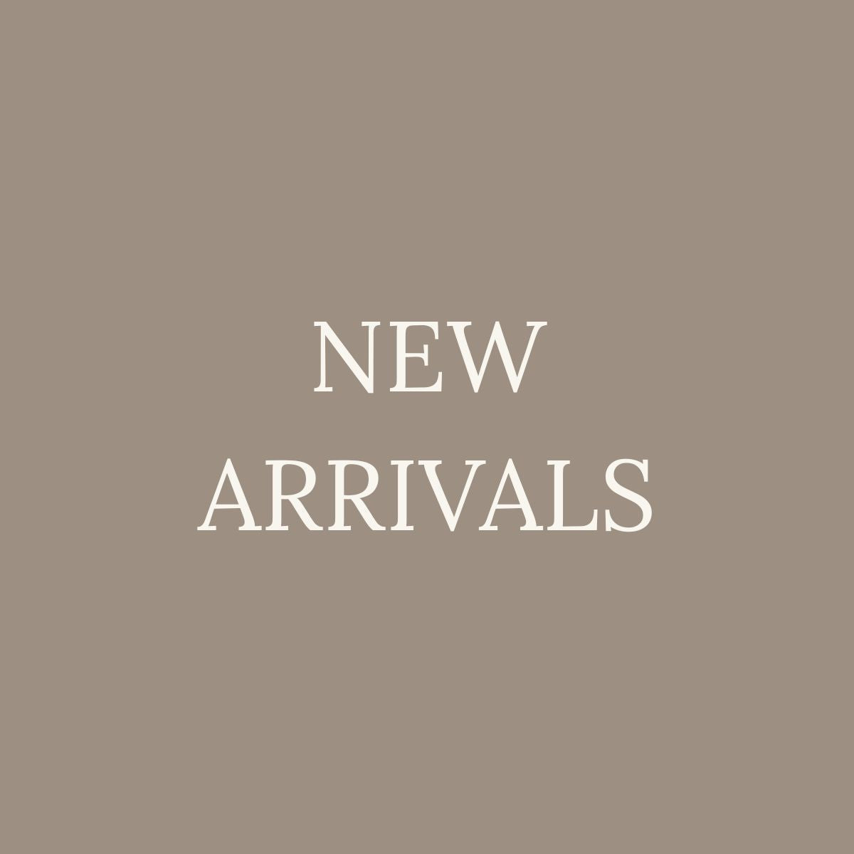 New Arrivals