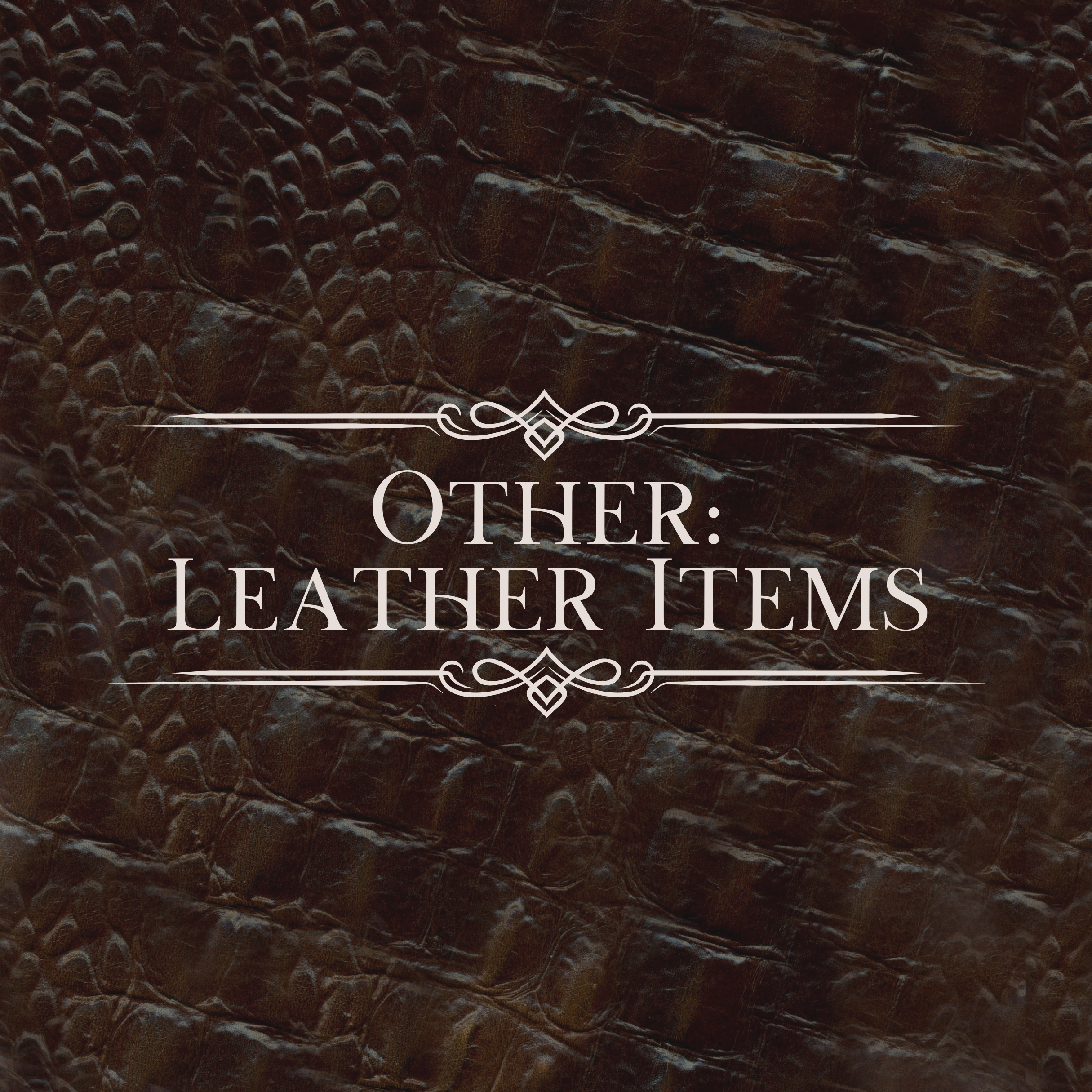 Other: Leather Items