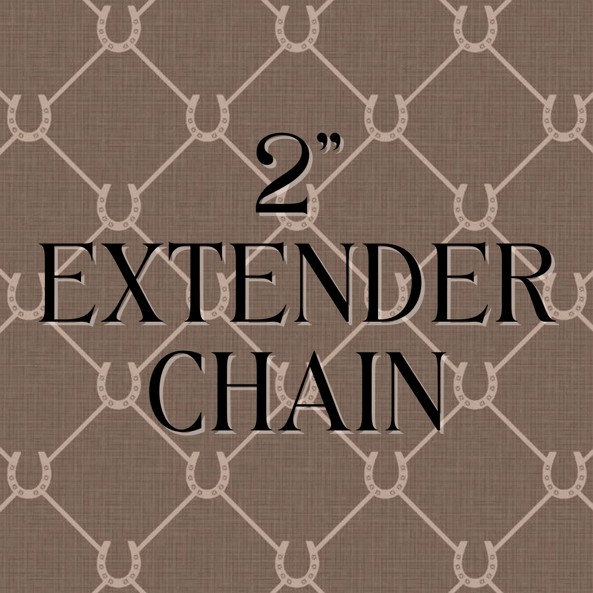 2” Extender Chain Add On - Horseshoe J & Co.